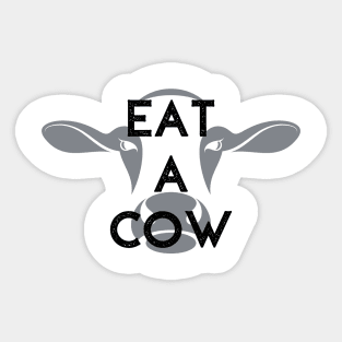 Eat A Cow Sticker